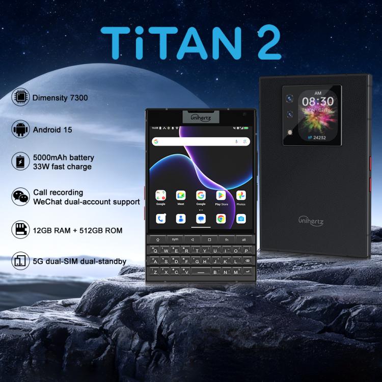 Unihertz Titan 2 QWERTY物理キーボードスマホ、12GB+512GB、指紋認証、4.5インチ＋2インチ Android 15 Dimensity 7300 5G オクタコア、ネットワーク：5G、NFC、OTG